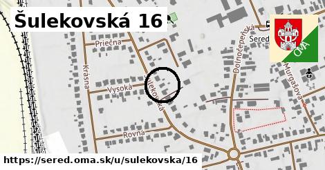 Šulekovská 16, Sereď