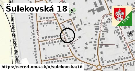 Šulekovská 18, Sereď