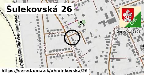 Šulekovská 26, Sereď