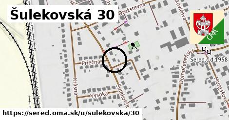 Šulekovská 30, Sereď
