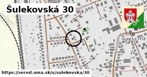 Šulekovská 30, Sereď