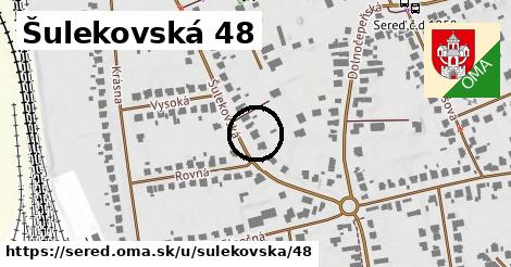 Šulekovská 48, Sereď
