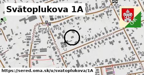 Svätoplukova 1A, Sereď