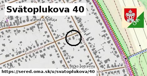 Svätoplukova 40, Sereď