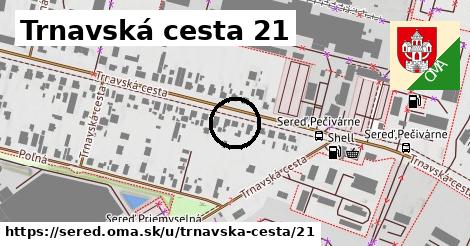 Trnavská cesta 21, Sereď