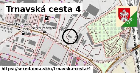 Trnavská cesta 4, Sereď