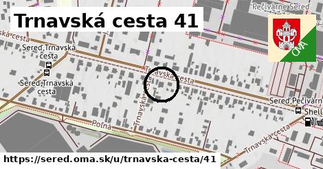 Trnavská cesta 41, Sereď