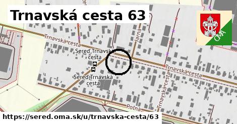 Trnavská cesta 63, Sereď