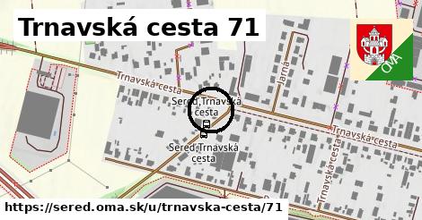 Trnavská cesta 71, Sereď