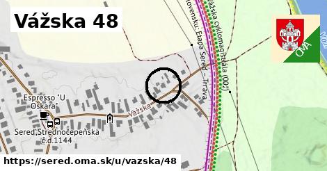 Vážska 48, Sereď