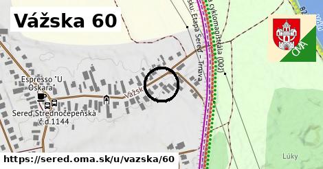 Vážska 60, Sereď