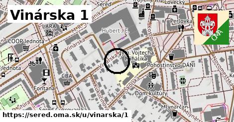 Vinárska 1, Sereď