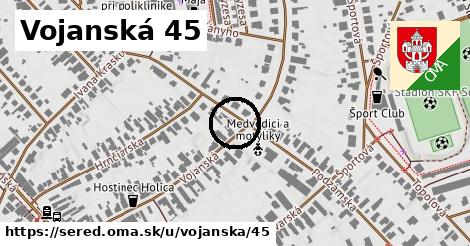 Vojanská 45, Sereď