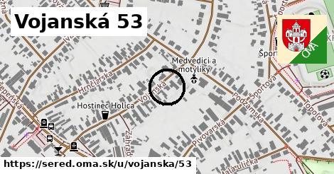 Vojanská 53, Sereď