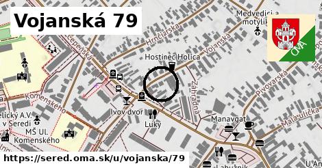 Vojanská 79, Sereď