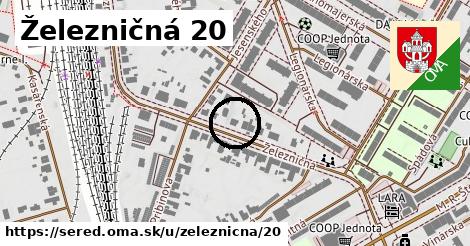 Železničná 20, Sereď