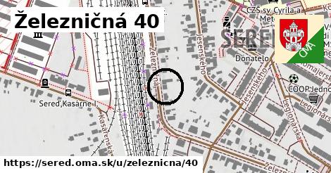 Železničná 40, Sereď