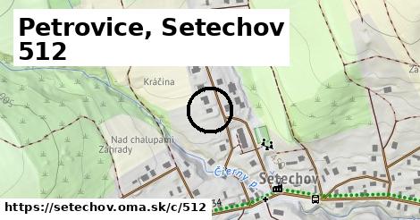 Petrovice, Setechov <span class="supisne">512</span>