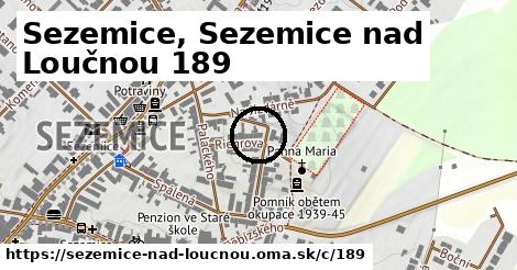 Sezemice, Sezemice nad Loučnou <span class="supisne">189</span>