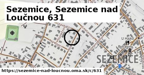 Sezemice, Sezemice nad Loučnou <span class="supisne">631</span>
