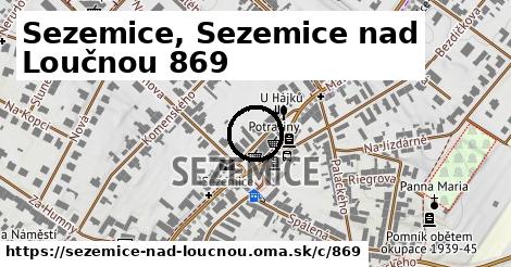 Sezemice, Sezemice nad Loučnou <span class="supisne">869</span>