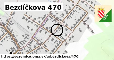 Bezdíčkova 470, Sezemice