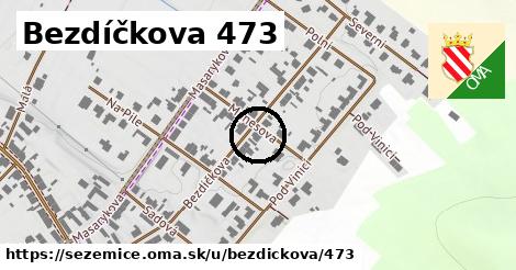 Bezdíčkova 473, Sezemice