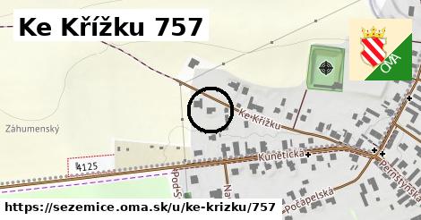 Ke Křížku 757, Sezemice