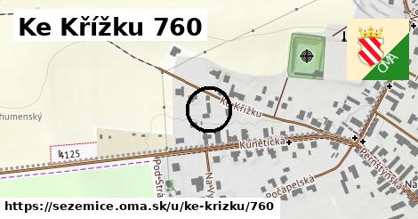 Ke Křížku 760, Sezemice