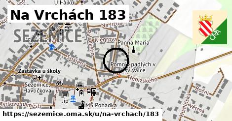 Na Vrchách 183, Sezemice