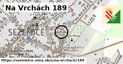 Na Vrchách 189, Sezemice