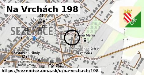 Na Vrchách 198, Sezemice