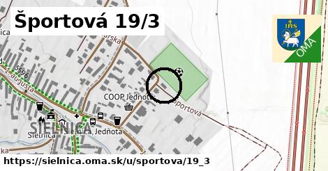 Športová 19/3, Sielnica