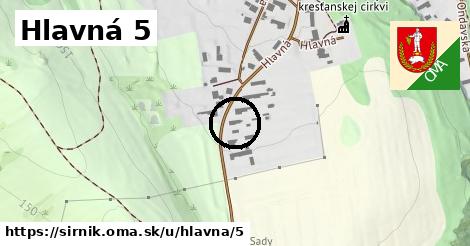 Hlavná 5, Sirník