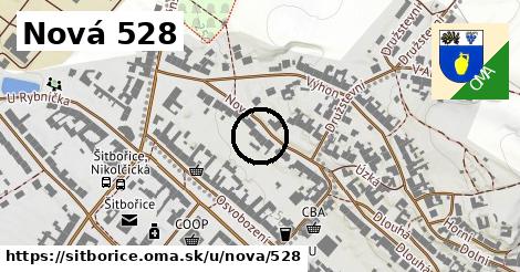 Nová 528, Šitbořice