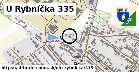 U Rybníčka 335, Šitbořice