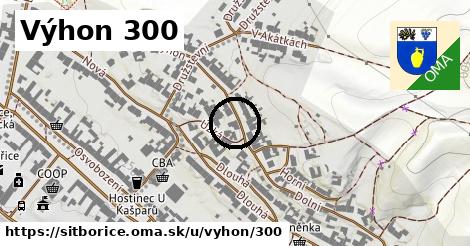 Výhon 300, Šitbořice