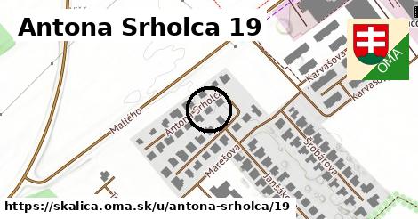 Antona Srholca 19, Skalica