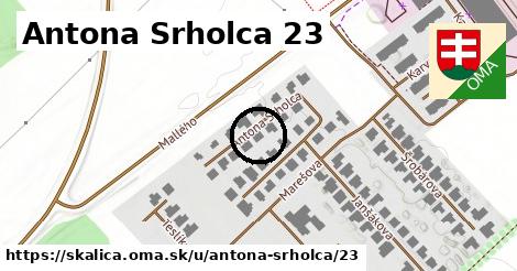 Antona Srholca 23, Skalica