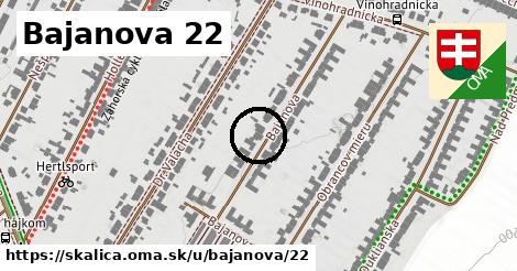 Bajanova 22, Skalica