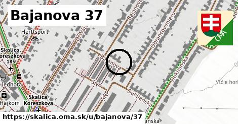 Bajanova 37, Skalica