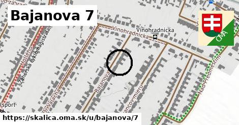 Bajanova 7, Skalica