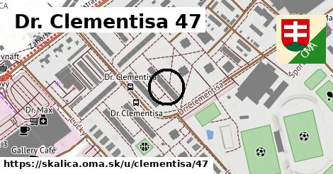 Dr. Clementisa 47, Skalica