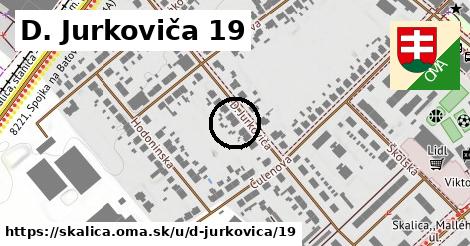 D. Jurkoviča 19, Skalica