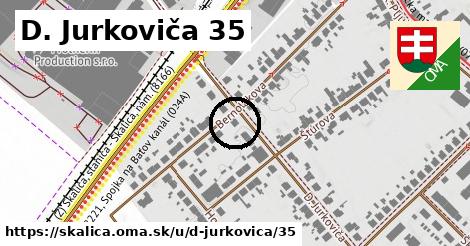 D. Jurkoviča 35, Skalica