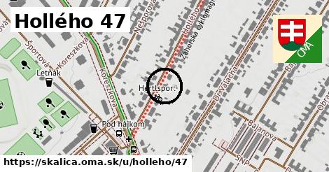 Hollého 47, Skalica