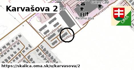 Karvašova 2, Skalica