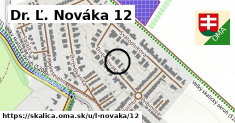 Dr. Ľ. Nováka 12, Skalica
