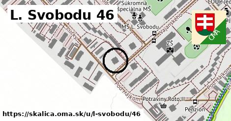 L. Svobodu 46, Skalica
