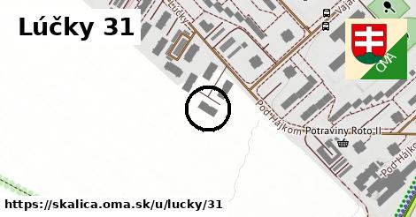 Lúčky 31, Skalica